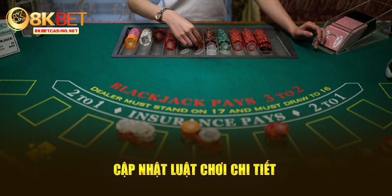 Cập nhật luật chơi chi tiết