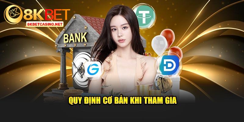 Quy định cần nắm khi tham gia 